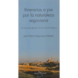 Itinerario a pie por la naturaleza segoviana