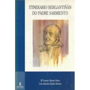Itinerario Bergantiñán do Padre Sarmiento