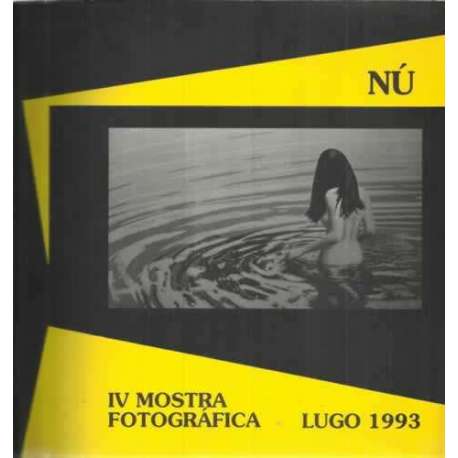 IV Mostra fotográfica. Lugo 1993