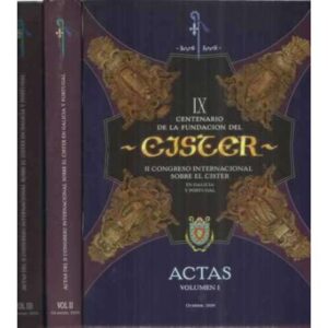 IX Centenario de la fundación del Císter. II Congreso internacional sobre el Cister en Galicia y Portugal. IV Tomos