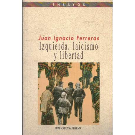Izquierda, laicismo y libertad