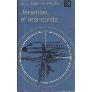 Jeremías, el anarquista