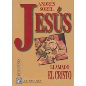 Jesús, llamado el Cristo