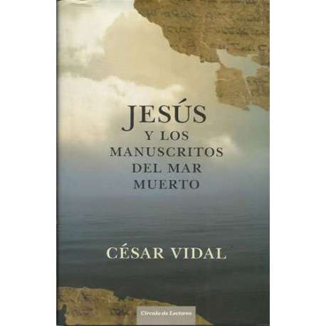 Jesús y los manuscritos del Mar Muerto