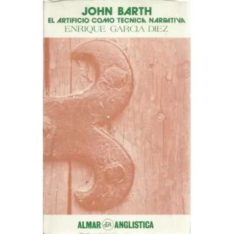John Barth, el artificio como técnica narrativa