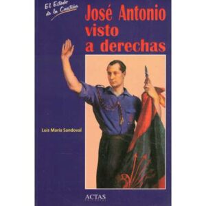 José Antonio visto a derechas