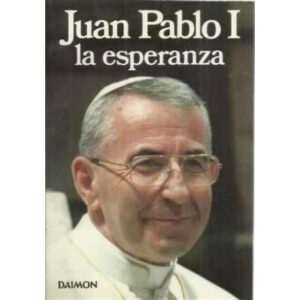 JUAN PABLO I. LA ESPERANZA