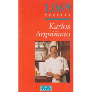 Karlos Arguiñano 1069 Recetas