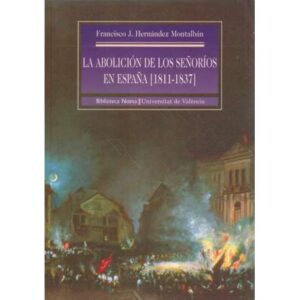 La abolición de los señoríos en España 1811-1837