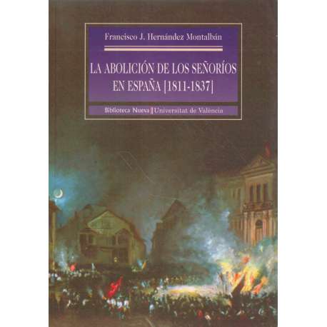 La abolición de los señoríos en España 1811-1837