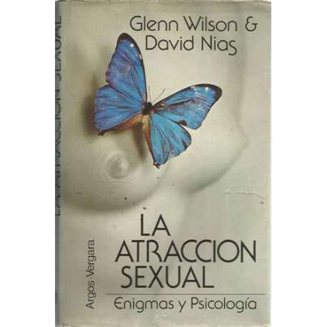 La atracción sexual. Enigma sy Psicología
