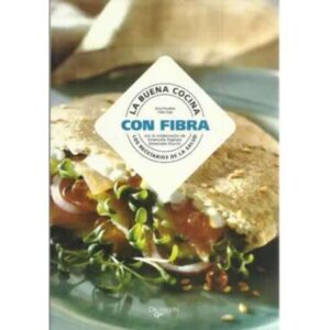 La buena cocina con fibra