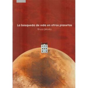 La búsqueda de vida en otros planetas
