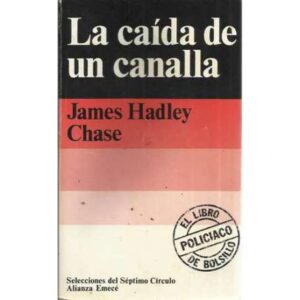 La caída de un canalla