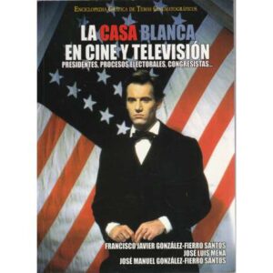 La Casa Blanca en cine y televisión