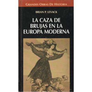 La caza de brujas en la Europa moderna