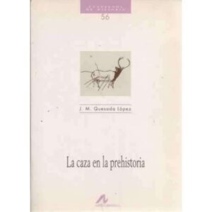 La caza en la prehistoria