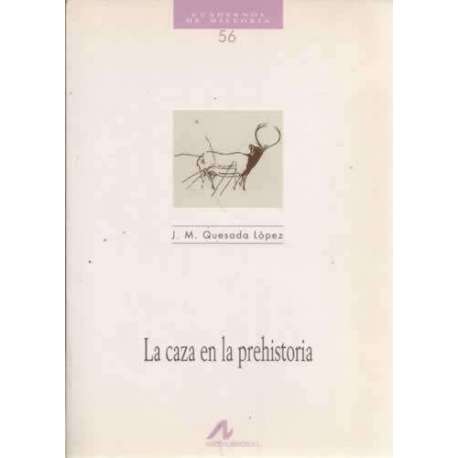 La caza en la prehistoria