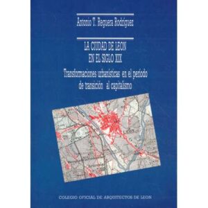 La ciudad de León en el siglo XIX
