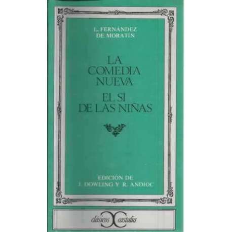 La comedia nueva / El sí de las niñas