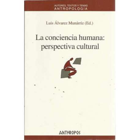 La conciencia humana: perspectiva cultural
