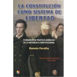 La constitución como sistema de libertad