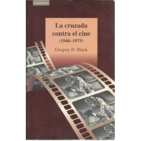 La cruzada contra el cine (1940-1975)
