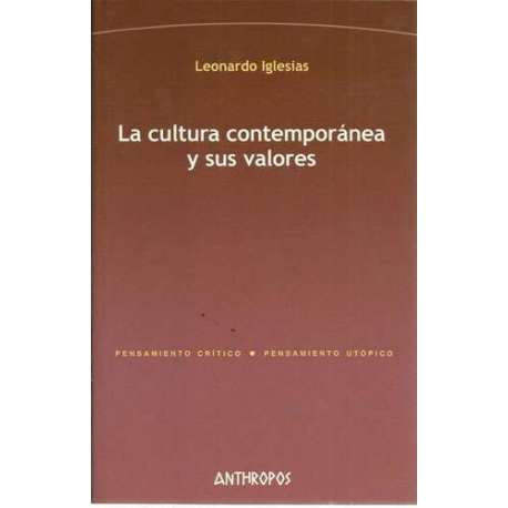 La cultura contemporánea y sus valores