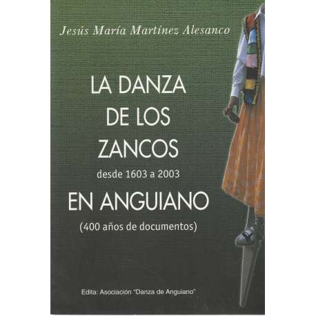 La danza de los zancos desde 1603 a 2003 en Anguiano