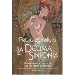 LA DÉCIMA SINFONÍA. Una auténtica revelación en las letras españolas