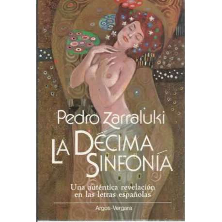 LA DÉCIMA SINFONÍA. Una auténtica revelación en las letras españolas