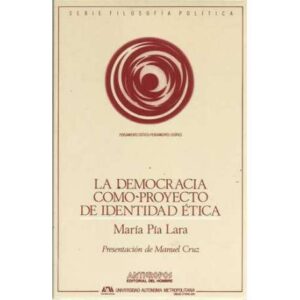 La democracia como proyecto de identidad ética