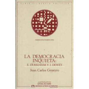 La democracia inquieta: E. Durkheim y J. Dewey