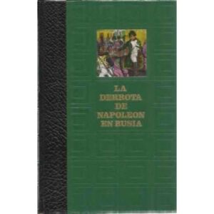 La derrota de Napoleón en Rusia