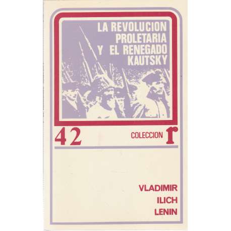 La revolución proletaria y el renegado Kautsky