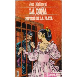 La Doña. Imperio de la plata