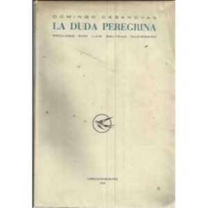 LA DUDA PEREGRINA. Una breve historia de la filosofía. Filosofía contemporánea