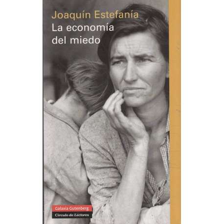 La economía del miedo