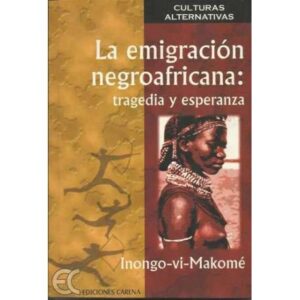 La emigración negroafricana: tragedia y esperanza