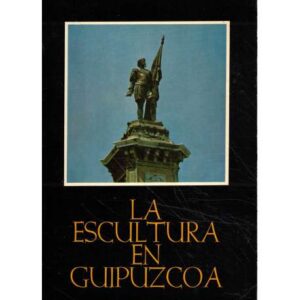La escultura en Guipúzcoa