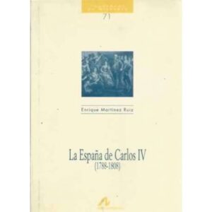 La España de Carlos VI 1788-1808