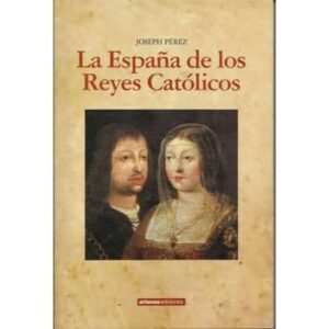 La España de los Reyes Católicos