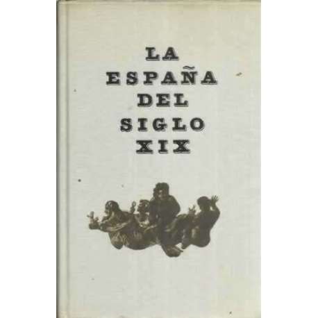 LA ESPAÑA DEL SIGLO XIX (1808-1914)
