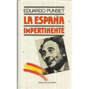 LA ESPAÑA IMPERTINENTE