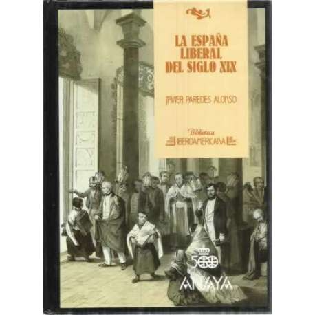La España liberal del siglo XIX