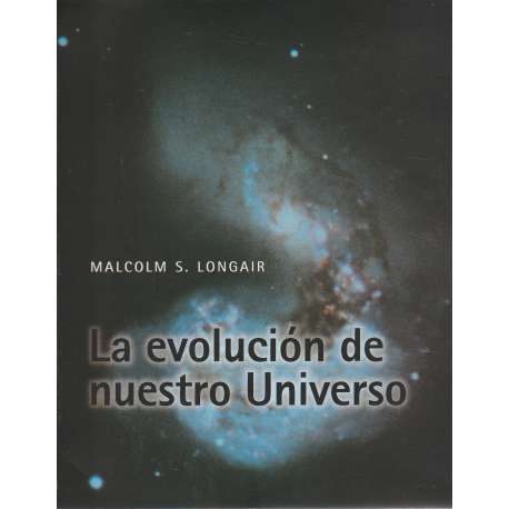 La evolución de nuestro Universo