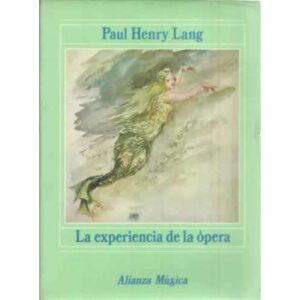 La experiencia de la ópera