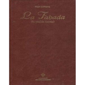 La Fabada. Su posible historia