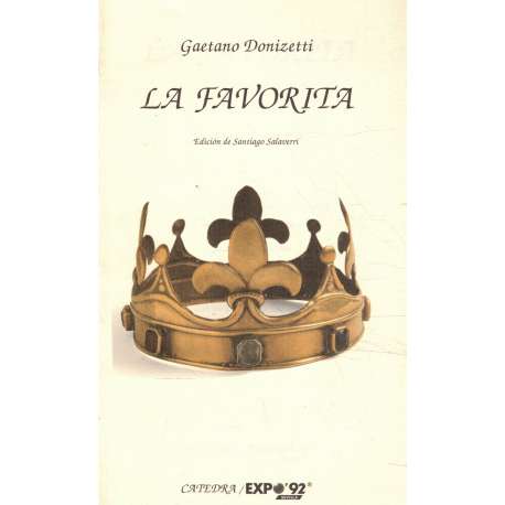 La favorita. Ópera en cuatro actos