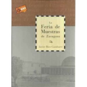 La feria de muestras de Zaragoza